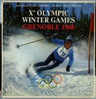 Livre "Xth Olympic Winter Games Grenoble 1968" De Jean-Pierre Taillandier Et Robert Chastagnol  Texte En Anglais - Boeken