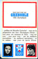 Livre "Tout Tout Tout Sur Grenoble Ville Olympique" En Annonce Des Xèmes Jeux Olympiques D'Hiver De Grenoble 1968 * - Books