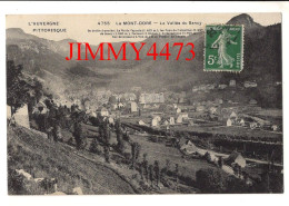 CPA - LE MONT-DORE En 1911 - La Vallée Du Sancy + Texte - N° 4755 - Le Mont Dore