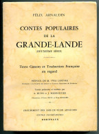 Félix ARNAUDIN Contes Populaires De La Grande-Lande 1967 - Aquitaine