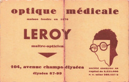 Paris 8ème * Optique Médicale LEROY 104 Avenue Des Champs élysées * Carte De Visite Ancienne Publicitaire Illustrée - District 08