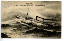 CPA   9 X 14  Parana Cie Gle Transatlantique Par Grosse Mer  Paquebot Réquisitionné Pendant La Guerre De 1914-18 Il A* - Dampfer