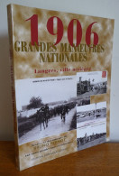 1906 Grandes Manoeuvres Nationales LANGRES, VILLES ASSIEGEE De Bruno Pernot - Champagne - Ardenne