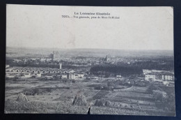 #15   Toul - Vue Generale - Prise Du Mont Saint Michel - Toul