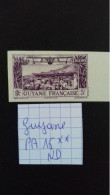 GUYANE PA 16** NON DENTELE - Unused Stamps