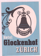 ETICHETTA LABEL ORIGINALE ALBERGO HOTEL GLOCKENHOF ZURICH - Other & Unclassified