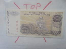 SERBIE (KNIN) 10.000 DINARA 1994 Neuf (B.33) - Serbien