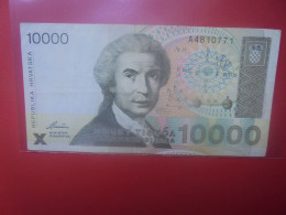 CROATIE 10.000 DINARA 1992 Circuler (B.33) - Croacia