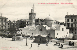 ALGERIE - ALGER - 19 - Mosquée El Djedid Et Place Du Gouvernement - Collection A. L. édit. Alger (Leroux - Algeri