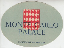 ETICHETTA LABEL ORIGINALE ALBERGO HOTEL MONTECARLO PALACE MONACO - Altri & Non Classificati