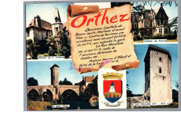 ORTHEZ 64 - Le Pont Vieux Maison De J D'albret Chateau Preville Tour Moncade Parchemin Histoire De La Ville - Orthez