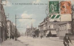 LA MADELEINE  Rue De Lille - La Madeleine