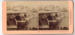 Vue Stéréoscopique-Photo B. W .Kilburn, Littleton,  Vue De Paris, The Great Bridge Crossing The Seine At Notre Dame  - Stereoscopic