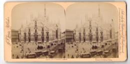 Stereo-Foto J. F. Jarvis, Washington, Ansicht Milan, Cathedral, Kathedrale Mit Strassenbahn  - Photos Stéréoscopiques