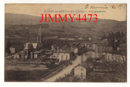 CPA - St-JUST-en-CHEVALET - Vue Générale ( Canton De Renaison - Arr. De Roanne Loire ) Edit. Mme Lafay-Besacier Roanne - Saint Just Saint Rambert