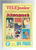 TELE JUNIOR ALMANACH 1980 GOLDORAK 1 GOLDORAK A CONSTRUIRE 2 HISTOIRES ET 2 JEUX GOLDORAK - Andere Magazine