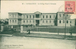 MAURITIUS / ILE MAURICE - LE COLLEGE ROYAL A CUREPIPE - EDIT. MAGASINS REUNIS - MAILED 1926 / OVERPRINT STAMP (12577) - Maurice