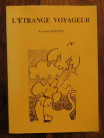 L'étrange Voyageur De Raymond Bernède. Editeur Berdène. 1991 - Animaux