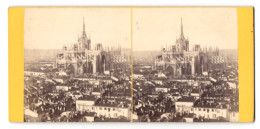 Stereo-Foto Unbekannter Fotograf, Ansicht Milan, Vue Generlae De La Cathedrale  - Photos Stéréoscopiques