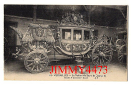 CPA - VERSAILLES - La Voiture Du Sacre De Charles X - N° 144 - A. P. - Edit. E. Papeghin Paris - Taxis & Fiacres