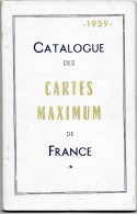 Catalogue  De Cartes Maximum  De France  1959   106 Pages - Cataloghi Di Case D'aste