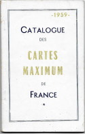 Catalogue  De Cartes Maximum  De France  1959   106 Pages - Catalogues De Maisons De Vente