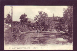 38 - SAINT LAURENT-du-PONT - L'HOPITAL ET LE GUIERS -  - Saint-Laurent-du-Pont