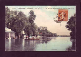 45 - OLIVET - LES BORDS DU LOIRET EN AMONT DU PONT - COLORISÉE -  - Autres & Non Classés