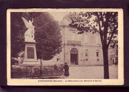 50 - AVRANCHES - LE MONUMENT AUX MORTS ET LA MAIRIE - ANIMÉE -  - Avranches