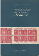 Francobolli Pubblicitari Emessi In Francia : La Semeuse - 1970 - 80 Pages - France