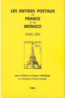 Catalogue Des Entiers De France Et De Monaco - Storch Et Françon - 1985 - - Frankreich