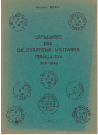 Catalogue Des Oblitérations Militaires De France - 1939 - 1945 - Sinais - Frankrijk