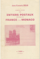 Catalogue Des Entiers De France Et De Monaco - Brun - 1989 - France