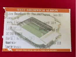 Football Ticket Billet Jegy Biglietto Eintrittskarte W.B.A. - Liverpool FC 21/09/2002 - Eintrittskarten