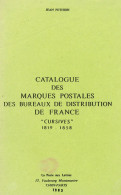 Catalogue Des Cursives Pothion : 1819 -1858 - Edition 1983 - France