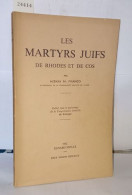 Les Martyrs Juifs De Rhodes Et De Cos - Unclassified