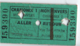 Ticket De Train Ancien / SNCF/ CHAMONIX 1 - MONTENVERS / Aller -Retour/ Vers 1990            TCK269 - Ferrovie