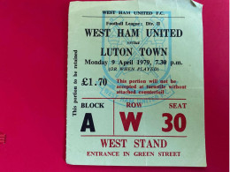 Football Ticket Billet Jegy Biglietto Eintrittskarte West Ham Utd - Luton Town 09/04/1979 - Tickets D'entrée