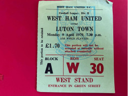 Football Ticket Billet Jegy Biglietto Eintrittskarte West Ham Utd - Luton Town 09/04/1979 - Tickets - Vouchers