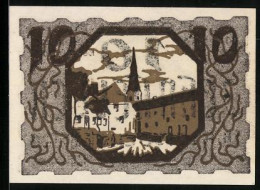 Notgeld Ulrichsberg /O.-Ö. 1920, 10 Heller, Ortspartie Mit Blick Zur Kirche  - Oesterreich
