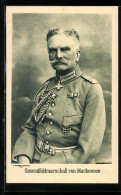 AK Porträt Generalfeldmarschall Von Mackensen Mit Orden Und Kordel An Der Uniform  - Guerre 1914-18