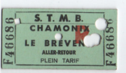 Ticket De Téléférique Ancien / STMB/ CHAMONIX   - Le BREVENT / Aller -Retour/Mai 1990         TCK272 - Chemin De Fer
