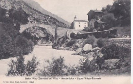 BAHN VISP ZERMATT BEI VISP   NEUBRUCKE - Viège