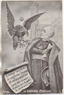 Politique Le Cardinal Mercier    Courage Mes Frères La Souffance Passera...... - Sátiras