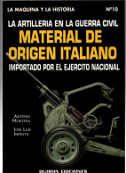 ARTILLERIA EN LA GUERRA CIVIL MATERIAL ITALIANO GUERRE ESPAGNE ARTILLERIE ITALIENNE CANON - Espagnol