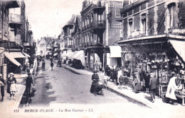 62 - Pas De Calais - BERCK PLAGE - La Rue Carnot - Berck