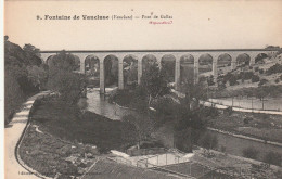 Fontaine De Vaucluse   Pont  De Gallas  No.9 - Sonstige & Ohne Zuordnung