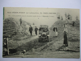 Cpa..(chine)..Raid Pékin-Paris Sur Automobiles De Dion Bouton..Collignon Dans La Descente Du Bac A Spassk..1908.animée - Autres & Non Classés