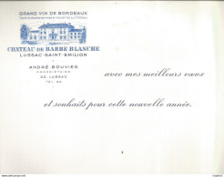 PG / Carte Publicitaire ANCIENNE Grand VIN De BORDEAUX Chateau-saint-emilion André BOUVIER LUSSAC Barbe Blanche Visite - Pubblicitari