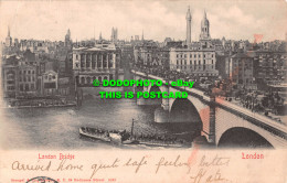 R547936 London. London Bridge. Stengel. 1903 - Andere & Zonder Classificatie